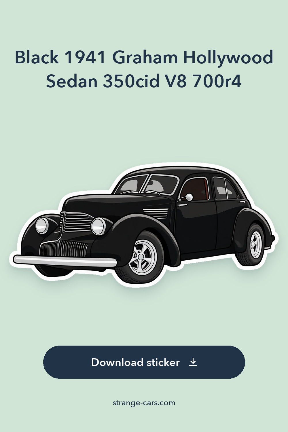 Black 1941 Graham Hollywood Sedan 350cid V8 700r4 sticker preview